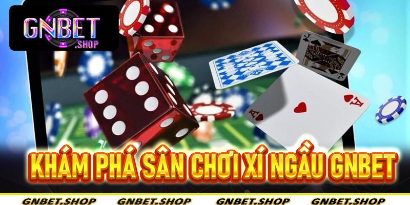 Xí Ngầu Gnbet