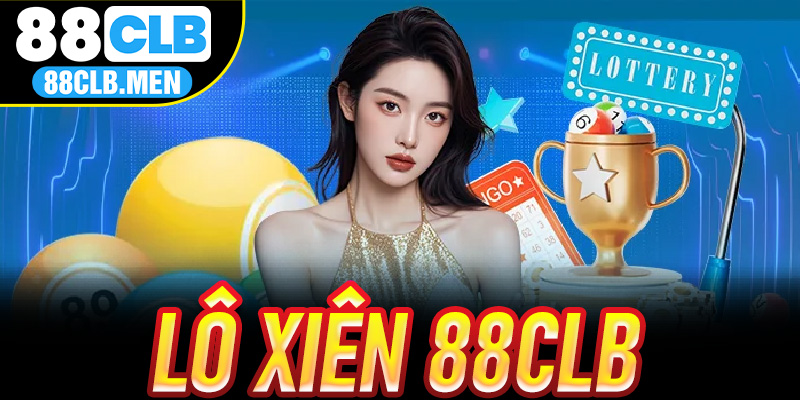 Lô Xiên 88CLB