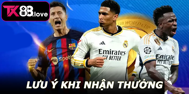 Lưu ý khi nhận Thưởng Nạp Đầu Thể Thao TX88