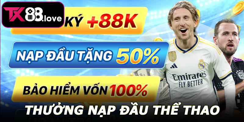 Mới: Thưởng Nạp Đầu Thể Thao TX88 Mới Nhất